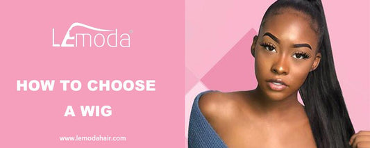 7 Tips for Choosing Wigs - Lemoda Hair